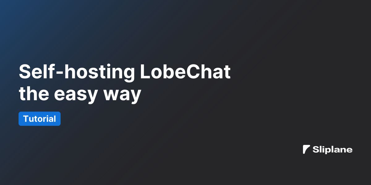LobeChat einfach selbst hosten